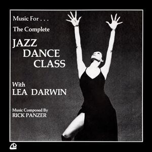 Rick Panzer - Music For The Complete Jazz Dance Class With Lea Darwin  LP LP